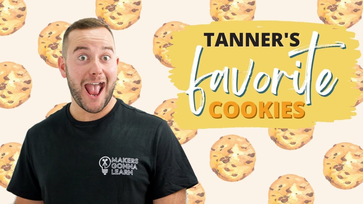 TANNER'S FAVORITE COOKIES: Let's Bake & Hang!