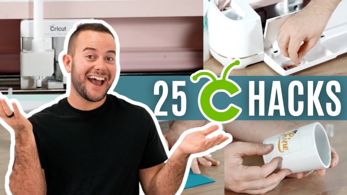 25 Of The Best Cricut Tips, Hacks, & Shortcuts You Don’t Know About!
