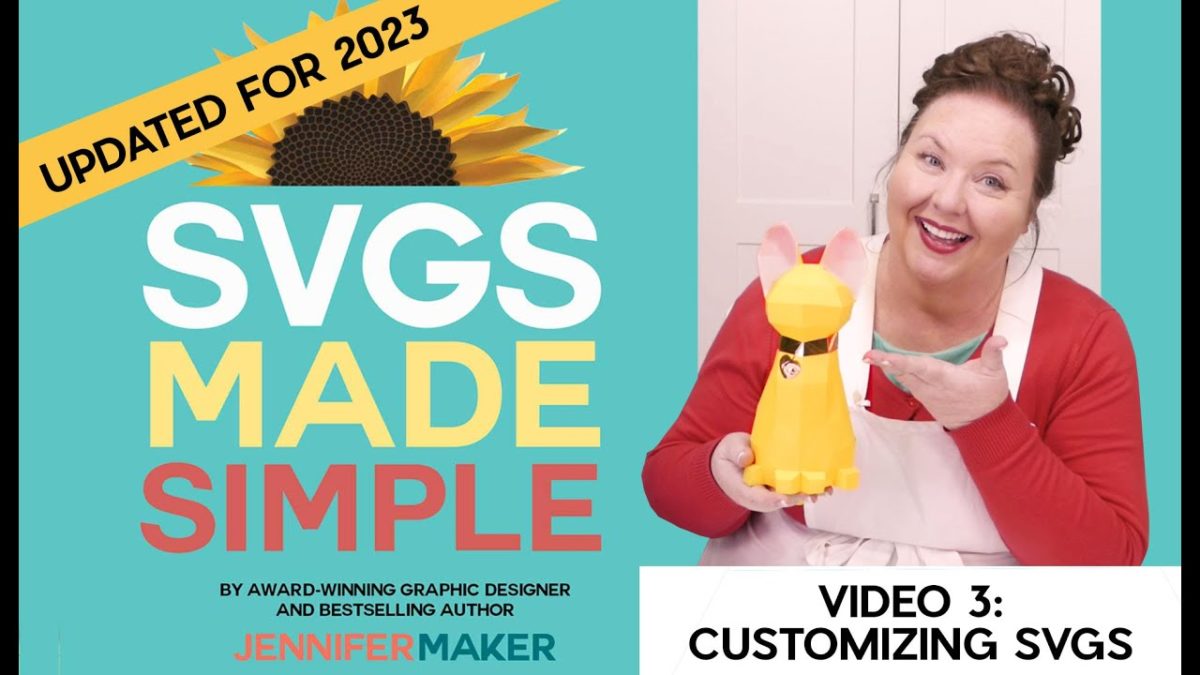 How to Customize SVG Cut Files in Cricut Design Space - Updated for 2023! (SVGs Made Simple #3)